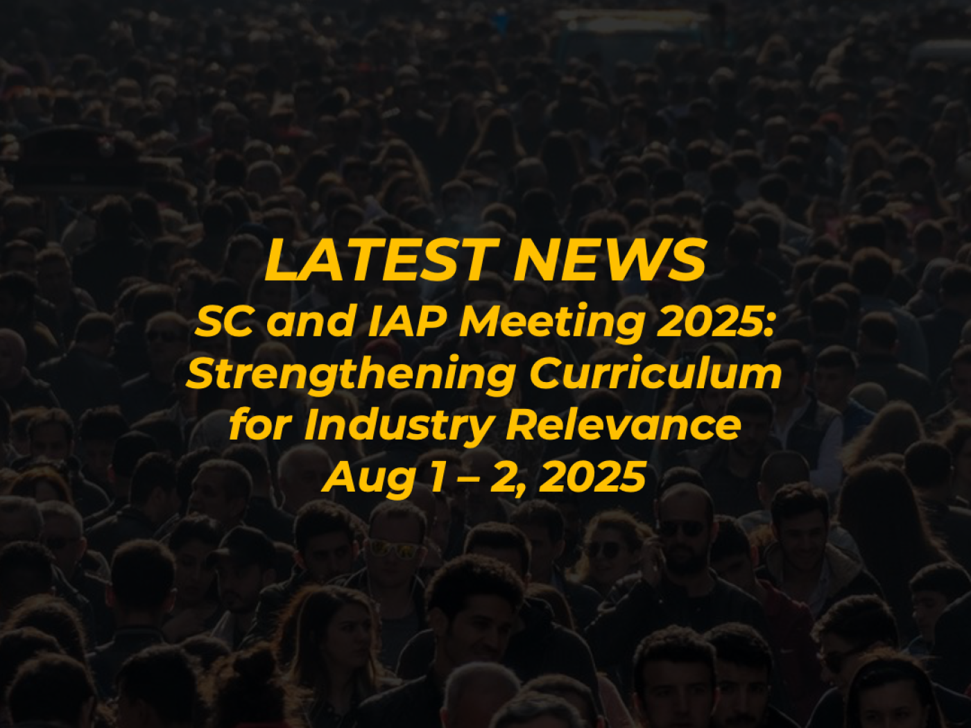 SC and IAP Meeting 2025: Strengthening Curriculum for Industry Relevance